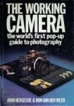 John Hedgecoe & Ron van der Meer - The working Camera the world's first pop-up guide to photography