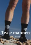 Murk de Jong, Anneke Schaafsma - Twee mannen