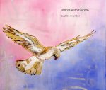 Zwanikken, Geraldine - Dances with falcons