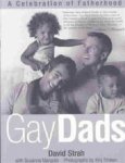 David Strah 56947, Susanna Margolis 56948 - Gay Dads A Celebration of Fatherhood