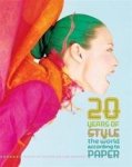 Kim Hastreiter, David Hershkovits - 20 years of style The World According to Paper
