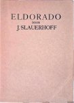 Slauerhoff, J. - Eldorado