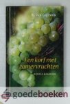 Leeuwen, W. van - Een korf met zomervruchten --- Bijbels dagboek Leeuwen, W. van - Een korf met zomervruchten --- Bijbels dagboek