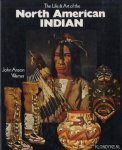 Warner, John Anson - The life & art of the North American Indian