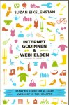 Eikelenstam, Suzan - Internetgodinnen & Webhelden. Start en verbeter je eigen webshop in tien stappen