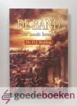 Budding, Ds. D.J. - De band die nooit breekt