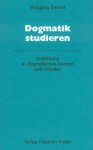 Beinert, Wolfgang - Dogmatik studieren. Einführung in dogmatisches Denken und Arbeiten