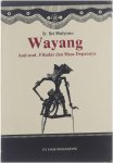 Mulyono Sri - Wayang: Asal-usul, Fisafat dan Masa Dapannya