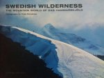 Grundsten, Claes - Swedisch wilderness The mountain world of Dag Hammarskjold