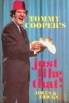 Cooper, Tommy - Tommy Cooper's Just Like That! Jokes & Tricks