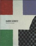 Gerritz, Harrie - Huyskens, Wim & Frank van de Schoor. - Harrie Gerritz: Mental Landscape.