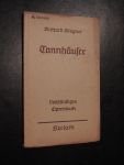 Wagner, R. - Tannhäuser und der Sängerkrieg auf der Wartburg. Romantische Oper in drei Aufzüge. Vollständiges Opernbuch.(nur Text)