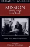 Robert N. Gardner ,  Richard N. Gardner - Mission Italy