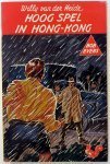 Heide, willy van der - B24- Bob Evers  Hoog spel in Hong-Kong