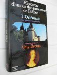 Bauchy, Jacques Henry - Histoires d'amour des provinces de France. Tome I. L'Orléanais.