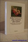 VERMEULEN, John. - DER GARTEN DER LUSTE. ROMAN UBER LEBEN UND WERK DES HIERONYMUS BOSCH.