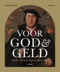 Katharina Van Cauteren, Fernand Huts - Voor God en geld gouden tijden van de Zuidelijke Nederlanden