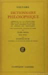 VOLTAIRE - Dictionnaire philosophique. Comprenant les 118 articles parus sous ce titre du vivant de Voltaire avec leurs suppléments parus dans les questions sur l' Encyclopédie. Introduction, relevé des variantes et notes par J. Benda. Texte établi par R...