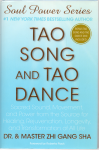 Sha, Zhi Gang - Tao Song and Tao Dance ;Sacred Sound, Movement, and Power from the Source for Healing, Rejuvenation, Longevity, and Transformation of All Life [With D