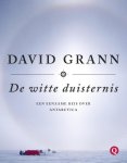 David Grann - (1) De Witte Duisternis