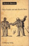 Brecht, Bertolt - Herr Puntila und sein Knecht Matti (- Volksstück)