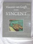 Bernard, Bruce - Vincent van Gogh door Vincent