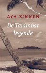 Aya Zikken - De Tanimbar legende