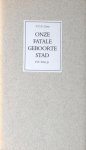Crone, C.C.S. / P.H. Ritter Jr. - Onze fatale geboortestad.