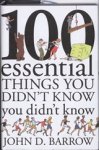 John Barrow - 100 Essential Things You Didn't Know You Didn't Know