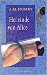 Homes - Einde van alice