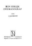 Jan Jacob Slauerhoff 212118 - Een eerlijk zeemansgraf Jan Jacob Slauerhoff 212118 - Een eerlijk zeemansgraf