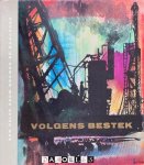 H.J. Stuvel - Volgens Bestek. Een halve eeuw Bouwen en Baggeren H.J. Stuvel - Volgens Bestek. Een halve eeuw Bouwen en Baggeren