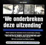 Garner, Joe - We onderbreken deze uitzending