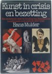 Hans Mulder - Kunst in crisis en bezetting