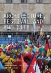  - Architecture, Festival and the City