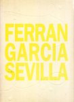  - Ferran Garcia Sevilla