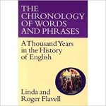Flavell, Linda and Roger - the chronology of words and phrases