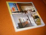 Bouwens, Claudia. (voorwoord) - Weldadige Woningen. Veertig Ontwerpprincipes voor gezond bouwen.
