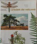 Dijkhuizen Sietze, illustrator Rein Westra .. Hein Schimmel  Voorwoord van Bert Garthoff  en heel veel foto's zowel in kleur als zwart wit - Ontdek de Veluwe. Nederlandse landschappen. Ontdekt de Veluwe