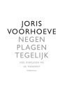 Joris Voorhoeve - Negen plagen tegelijk