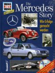 NIEMANN, Harry - Die Mercedes-Story. Wie Erfolge gemacht werden.