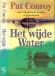 Conroy Pat...vertaling Annelies Hazenberg - Het wijde water , is het op ware gebeurtenissen gebaseerde verslag van een man die een jaar van zijn leven gaf om jonge mensen die door de beschaafde wereld waren opgegeven op een menswaardig bestaan voorbereiden