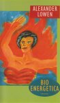 A. Lowen, S. Skubisz - Bio-energetica