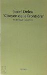 Jozef Deleu - 'Citoyen de la Frontière' in de maat van zeven
