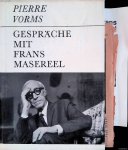 Vorms, Pierre - Gespräche mit Frans Masereel