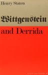 WITTGENSTEIN, L., DERRIDA, J., STATEN, H. - Wittgenstein and Derrida.