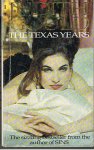 Gould, Judith - The Texas Years - Book one of the Love Maklers Trilogy