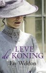 Fay Weldon - Liefde & erfenis-trilogie 2 - Leve de koning