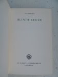 Kark Leslie - Blinde Keuze - uit het engels ON THE HAYCOCK vert. J.F.Kliphuis