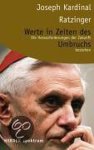 Joseph Ratzinger - Werte In Zeiten Des Umbruchs
